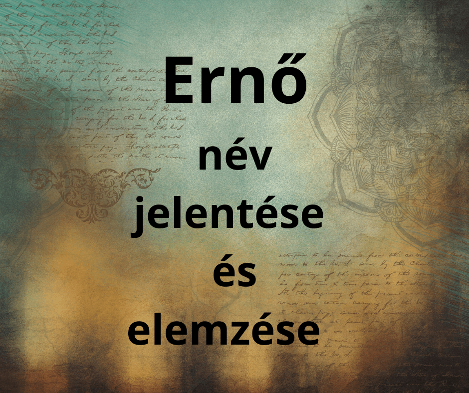 Ernő név jelentése