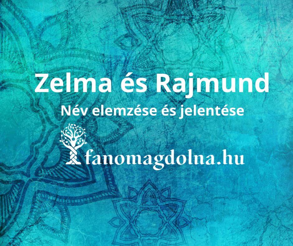 Zelma és Rajmund
